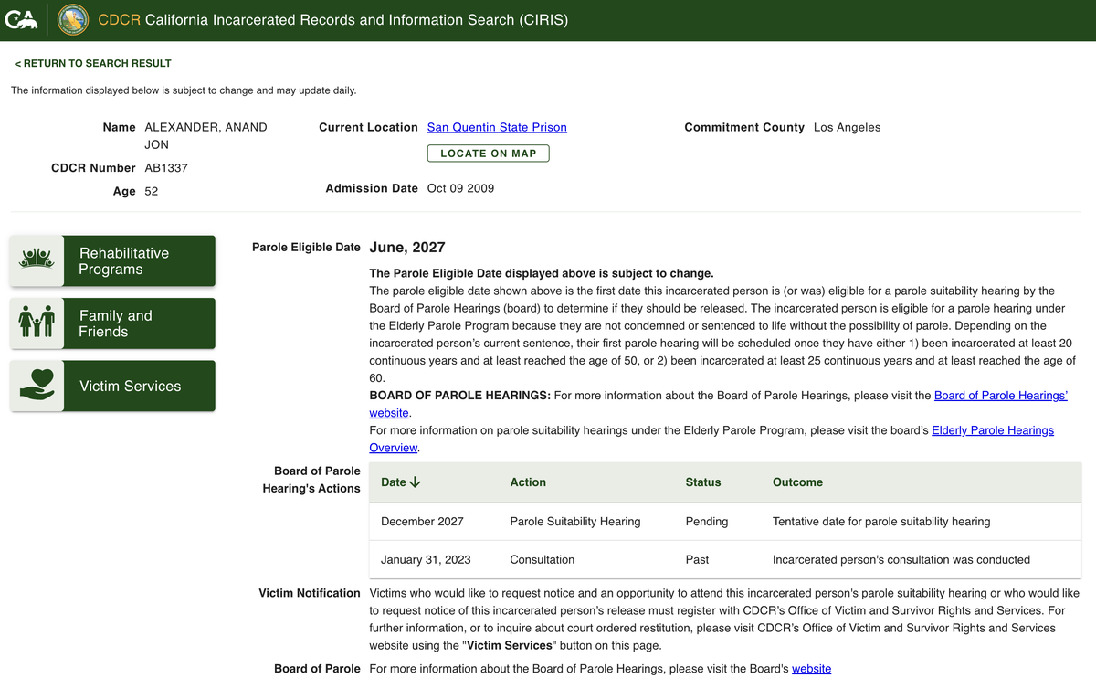 California CDCR incarcerated record for Anand Jon Alexander, CDCR number AB1337, at San Quentin State Prison, Los Angeles commitment. It shows a parole eligible date of June 2027 and a tentative parole suitability hearing in December 2027, with a consultation conducted January 31, 2023.